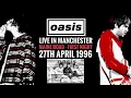 Oasis - Live at Maine Road 27th April 1996