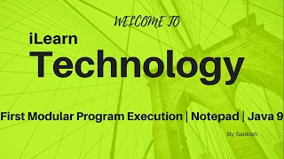 First Modular Program Execution Notepad with command Prompt Java 9