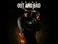 Out and Bad - Voice