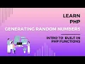 Generating Random Numbers in PHP Random Number Function with PHP Learn to Generate Random Numbers