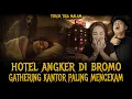 Lagu ADUH AMPUUN !! HOTEL DI BROMO INI ADA HANTUNYA ??