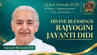 Divine Blessings of BK Jayanti Didi | Global Summit 2026 | Brahma Kumaris