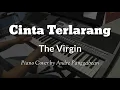 Download Lagu Cinta Terlarang - The Virgin | Piano Cover by Andre Panggabean