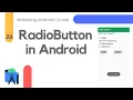 Radio Buttons in Android Studio - Mastering Android Course