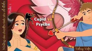 CupidvàPsyche | Cupid And Psyche in Vietnam | @VietnameseFairyTales