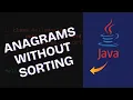 How to Check if Two Strings are Anagrams Without Sorting in Java 2025