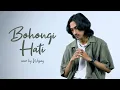Download Lagu Mahalini - Bohongi Hati | Weswey Cover