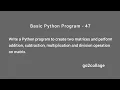 EP 47 Language Python Basic Program I go2collage