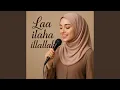 Lagu Laa ilaha illallah