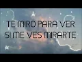 Surfistas Del Sistema - Te Miro Para Ver Si Me Ves Mirarte (Letra)