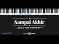 Download Lagu Sampai Akhir - Judika ft. Duma (KARAOKE PIANO)