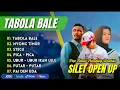 TABOLA BALE - SILET OPEN UP | NYONG TIMUR - GIHON MAREL X JACSON ZERAN | POP TIMUR TRENDING TERATAS