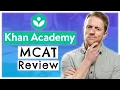 Khan Academy MCAT Review Better Than Kaplan