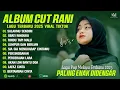 Download Lagu SALAHMU SENDIRI - CUT RANI FULL ALBUM TERBAIK (LIRIK) OBATI RINDUKU - LAGU POP MELAYU TERBARU 2025