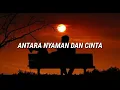 Download Lagu antara nyaman dan cinta (ovicial video\u0026 Lirik