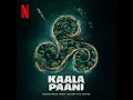 Download Lagu Kaala Paani 2023 Soundtrack | Music By Rachita Arora | A Netflix Original Series Score |
