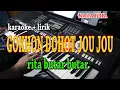 GOKHON DOHOT JOU JOU [KARAOKE] RITA BUTAR BUTAR