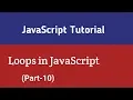 JavaScript Tutorial In Hindi Loops In JavaScript Part-10