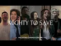 Download Lagu Mighty To Save (Church Online) - Hillsong Worship