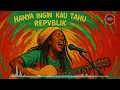 Lagu hanya ingin kau tahu - repvblik | reggae cover