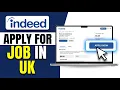 How to Apply for Job on Indeed in UK 2026 Full Guide