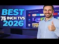 Best 75 Inch TVs 2026 don t buy one before watching this