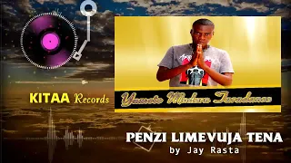 penzi limevuja tena by jay rasta official audio