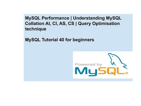 Download MP3 MySQL Performance | Understanding MySQL Collation AI, CI, AS, CS | Query Optimisation techniques