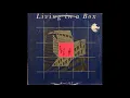 Living in a box - Living in a box (extended version)
