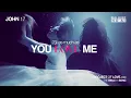 John 17 - You Love Me || Bible in Song || ❤️ NO AI! || by Project of Love #156