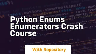 Python enums enumerators crash course