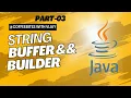 StringBuffer and StringBuilder
