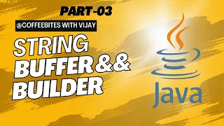 StringBuffer and StringBuilder