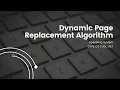 Dynamic Page Replacement Algorithm Operating System GATE CS IT UGC NET CS