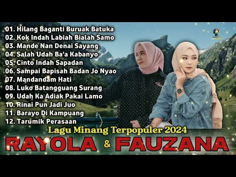 Download MP3 Lagu Minang Terpopuler 2024 RAYOLA & FAUZANA Album terbaik🎶