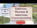 Emerson Thoreau and American Transcendentalism