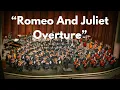 Romeo And Juliet Overture - Tchaikovsky