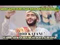 Download Lagu QOD KAFANI - MENGANTI DUKUHAN SHOLAWATAN AEH - Habib Ahmad Bin Musthofa AlHadar - 18 Mei 2022