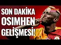 Download Lagu SICAK GELİŞME I Osimhen'in Galatasaray''a Transferinde Masada Geçen Pazarlığın Perde Arkası...