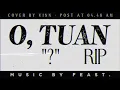 Download Lagu O, Tuan - Feast【COVER BY VINN】