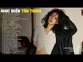 Download Lagu Chuyện chúng mình kết thúc thật buồn | Nhạc Trẻ Buồn Tâm Trạng Nghe Cũng Nỗi Cô Đơn
