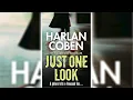 Just One Look by Harlan Coben 🎧📖 Mystery, Thriller \u0026 Suspense Audiobook