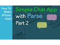How to Build a Simple iOS Chat App - Ep 2