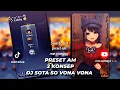 Download Lagu PRESET AM 🎟️ 2 KONSEP || 5MB \u0026 XML  // DJ SOTA SO VONA VONA 🎶🎧