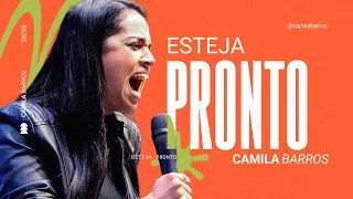 ESTEJA PRONTO | Camila Barros