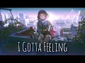 Download Lagu Nightcore - I Gotta Feeling - (Lyrics)
