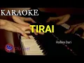 Download Lagu TIRAI, KARAOKE ll Rafika Duri