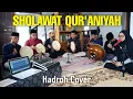 Download Lagu SHOLAWAT QUR'ANIYAH || HADROH COVER