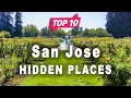 Top 10 Hidden Places to Visit in San Jose California USA - English
