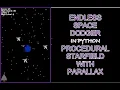 Space Dodge Game in Python Part 1 Procedural Parallax Starfield PyGame